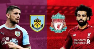 Soi Kèo Burnley Vs Liverpool 20h00 Ngày 14/9 Premier League 4 Nhận định các gương mặt xuất phát trong trận đấu tới