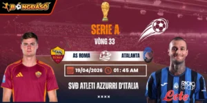 Soi Kèo AS Roma Vs Atalanta 01h45 19/04/2026 - Vòng 33 VĐQG Ý Serie A 4 as-roma-vs-atalanta-bds-19-4