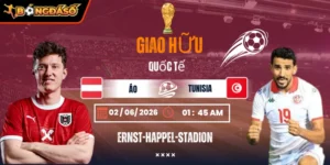 Soi Kèo Áo Vs Tunisia 01h45 02/06 - Giao Hữu Quốc Tế 8 ao-vs-tunisia-bds-02-6
